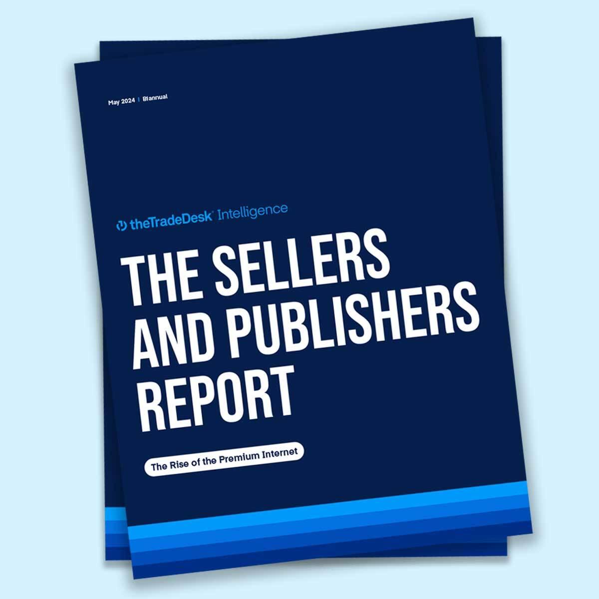 The Sellers and Publishers Report