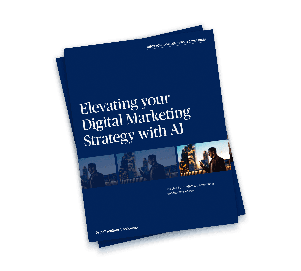 Report Cover - Elevating your Digital Marketing Strategy with AI - The Trade Desk