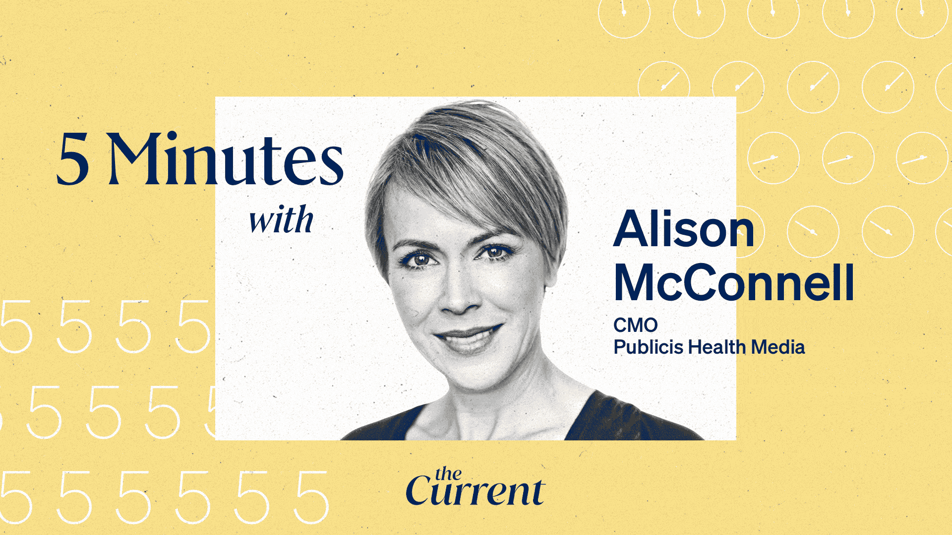 5 minutes with Alison McConnell, CMO, Publicis Health Media