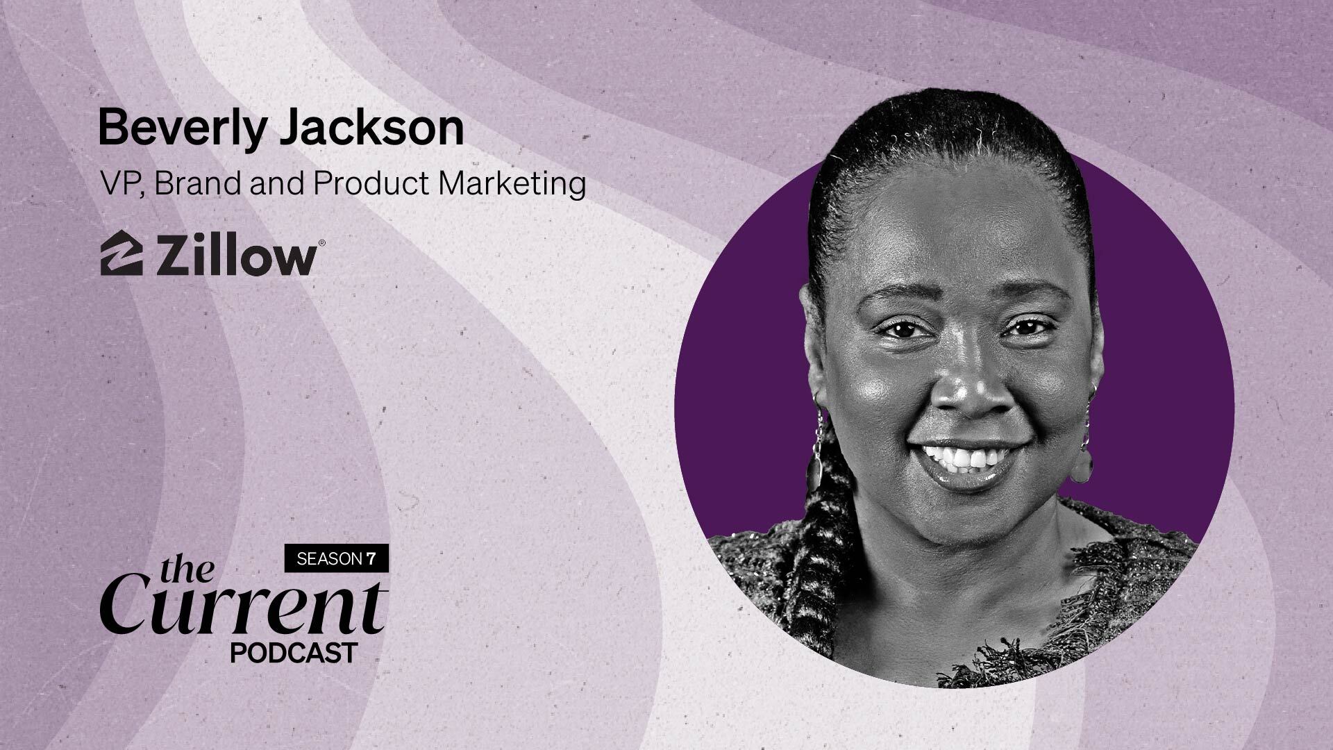 Zillow’s Beverly Jackson on bringing real estate marketing closer to