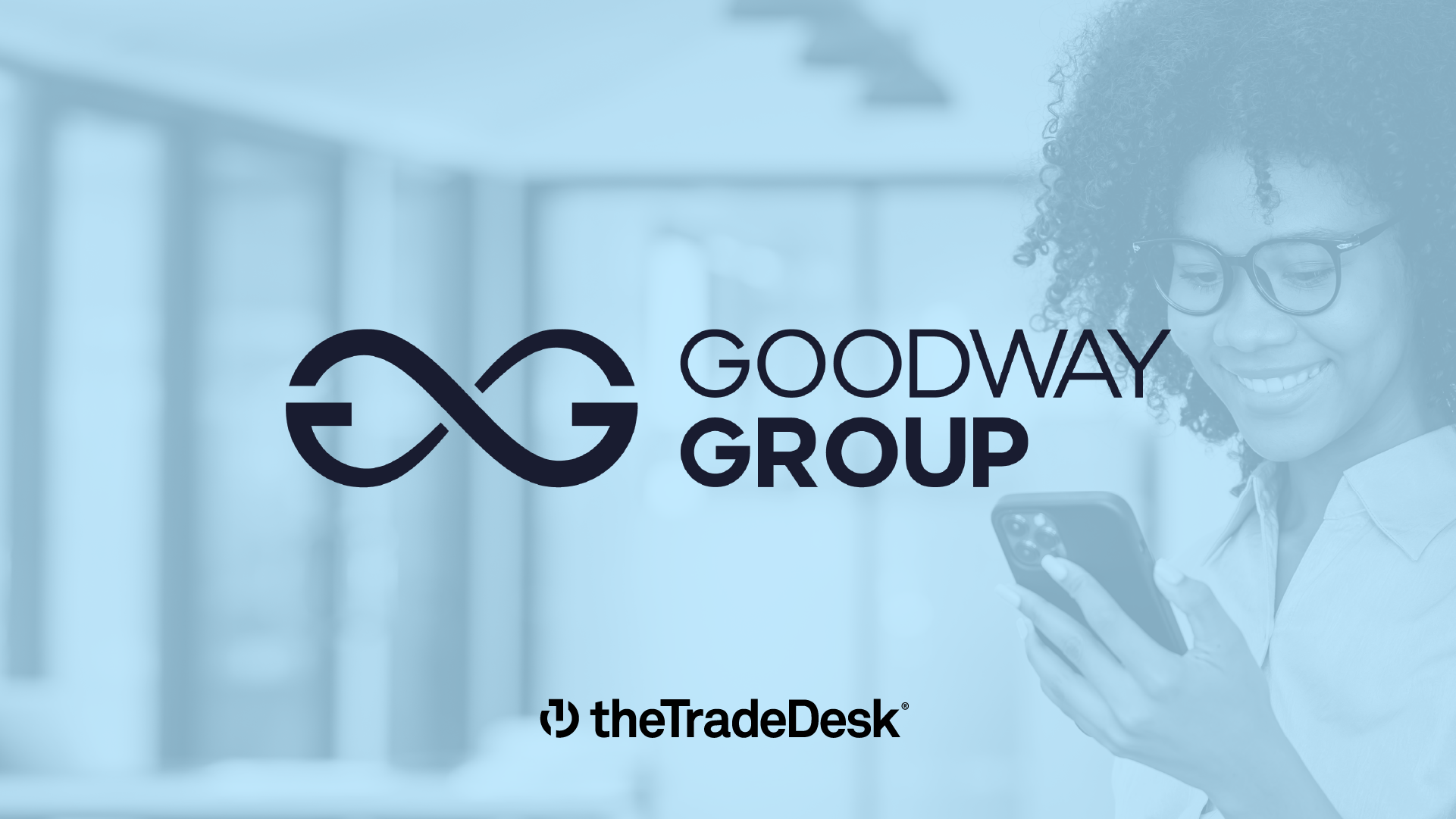 Goodway Group Blue List Case Study | The Trade Desk